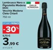 Offerta per Cleto Chiarli - Lambrusco Nero O Pignoletto Modena DOC Vecchia Modena a 3,99€ in Carrefour Ipermercati