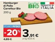 Offerta per Carrefour - Hamburger Di Pollo Bio a 3,91€ in Carrefour Ipermercati