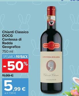 Offerta per Geografico - Chianti Classico DOCG Contessa Di Radda a 5,99€ in Carrefour Ipermercati