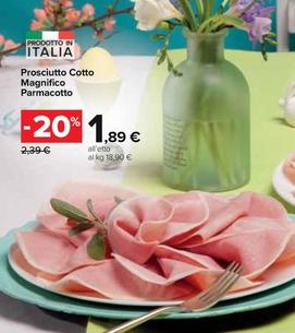 Offerta per Parmacotto - Prosciutto Cotto Magnifico a 1,89€ in Carrefour Ipermercati
