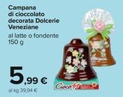 Offerta per Dolcerie Veneziane - Campana Di Cioccolato Decorata a 5,99€ in Carrefour Ipermercati