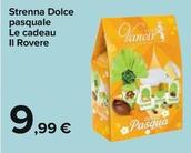 Offerta per Vanoir - Strenna Dolce Pasquale Le Cadeau Ii Rovere a 9,99€ in Carrefour Ipermercati