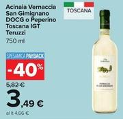 Offerta per Teruzzi - Acinaia Vernaccia San Gimignano DOCG O Peperino Toscana IGT a 3,49€ in Carrefour Ipermercati