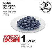 Offerta per Carrefour - Mirtilli Il Mercato a 1,59€ in Carrefour Ipermercati