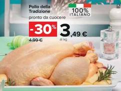 Offerta per Pollo Della Tradizione a 3,49€ in Carrefour Ipermercati