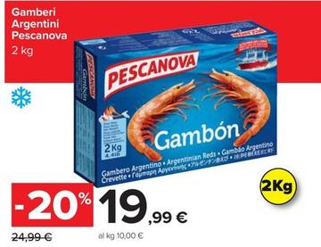 Offerta per Pescanova - Gamberi Argentini a 19,99€ in Carrefour Ipermercati