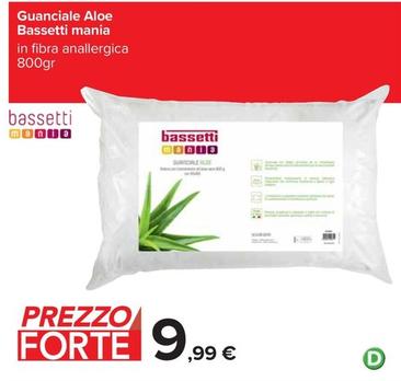 Offerta per Bassetti - Guanciale Aloe Mania a 9,99€ in Carrefour Ipermercati