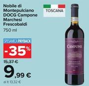 Offerta per Frescobaldi - Nobile Di Montepulciano DOCG Campone Marchesi a 9,99€ in Carrefour Ipermercati