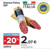 Offerta per Salame Felino IGP a 2,07€ in Carrefour Ipermercati