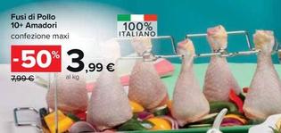 Offerta per Amadori - Fusi Di Pollo a 3,99€ in Carrefour Ipermercati