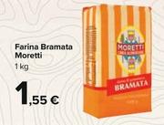 Offerta per Moretti - Farina Bramata a 1,55€ in Carrefour Ipermercati