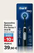 Offerta per Oral B - Spazzolino Elettrico Pro Series 1 a 39,9€ in Carrefour Ipermercati