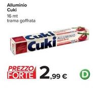 Offerta per Cuki - Alluminio a 2,99€ in Carrefour Ipermercati