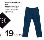 Offerta per Tex - Pantalone Uomo Modello Cargo a 19,99€ in Carrefour Ipermercati