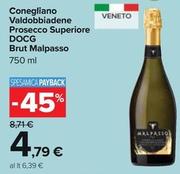 Offerta per Malpasso - Conegliano Valdobbiadene Prosecco Superiore DOCG Brut a 4,79€ in Carrefour Ipermercati