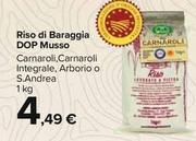 Offerta per Musso - Riso Di Baraggia DOP  a 4,49€ in Carrefour Ipermercati