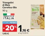 Offerta per Carrefour Bio - Triangolini Di Mais a 1,16€ in Carrefour Ipermercati