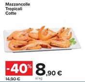 Offerta per Mazzancolle Tropicali Cotte a 8,9€ in Carrefour Ipermercati