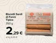 Offerta per Tipico - Biscotti Sardi Di Fonni a 2,29€ in Carrefour Ipermercati