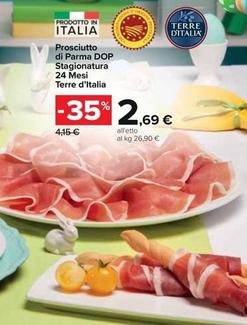 Offerta per Terre D'italia - Prosciutto Di Parma DOP Stagionatura a 2,69€ in Carrefour Ipermercati