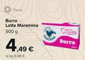 Offerta per Latte Maremma - Burro a 4,49€ in Carrefour Ipermercati