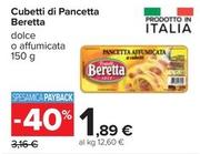 Offerta per Beretta - Cubetti Di Pancetta a 1,89€ in Carrefour Ipermercati