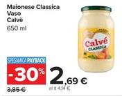 Offerta per Calvè - Maionese Classica Vaso a 2,69€ in Carrefour Ipermercati