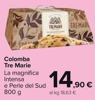 Offerta per Tre Marie - Colomba a 14,9€ in Carrefour Market