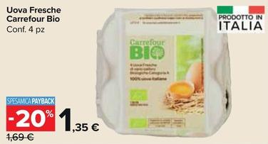 Offerta per Carrefour Bio - Uova Fresche a 1,35€ in Carrefour Market