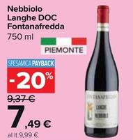 Offerta per Fontanafredda - Nebbiolo Langhe DOC a 7,49€ in Carrefour Market