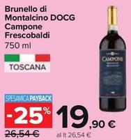 Offerta per Frescobaldi - Brunello Di Montalcino DOCG Campone a 19,9€ in Carrefour Market