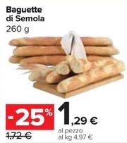 Offerta per Baguette Di Semola a 1,29€ in Carrefour Market