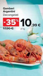 Offerta per Gamberi Argentini a 10,99€ in Carrefour Market