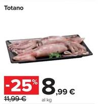 Offerta per Totano a 8,99€ in Carrefour Market