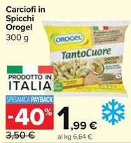 Offerta per Orogel - Carciofi In Spicchi a 1,99€ in Carrefour Market