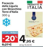 Offerta per Terre D'italia - Focaccia Della Liguria Con Stracchino a 4,95€ in Carrefour Market