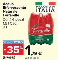 Offerta per Ferrarelle - Acqua Effervescente Naturale a 1,79€ in Carrefour Market