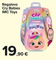 Offerta per Imc Toys - Regalovo Cry Babies a 19,9€ in Carrefour Market