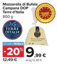 Offerta per Terre D'italia - Mozzarella Di Bufala Campana DOP a 9,99€ in Carrefour Market