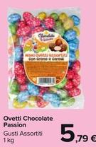Offerta per Passion - Ovetti Chocolate a 5,79€ in Carrefour Market