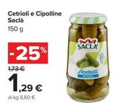 Offerta per Saclà - Cetrioli E Cipolline a 1,29€ in Carrefour Market