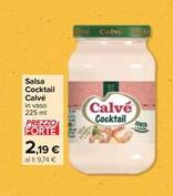 Offerta per Calvè - Salsa Cocktail a 2,19€ in Carrefour Market