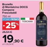 Offerta per Frescobaldi - Brunello Di Montalcino DOCG Campone a 19,9€ in Carrefour Market