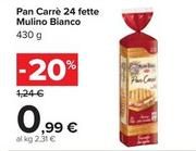 Offerta per Mulino Bianco - Pan Carrè 24 Fette a 0,99€ in Carrefour Market