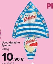 Offerta per Sperlari - Uovo Galatine a 10,9€ in Carrefour Market