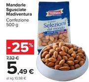 Offerta per Madi Ventura - Mandorle Sgusciate a 5,49€ in Carrefour Market