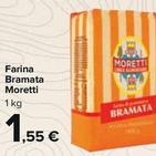 Offerta per Moretti - Farina Bramata a 1,55€ in Carrefour Market