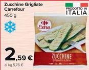 Offerta per Carrefour - Zucchine Grigliate a 2,59€ in Carrefour Market