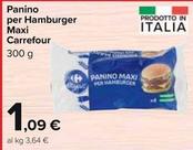 Offerta per Carrefour - Panino Per Hamburger Maxi a 1,09€ in Carrefour Market