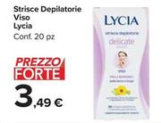 Offerta per Lycia - Strisce Depilatorie Viso a 3,49€ in Carrefour Market